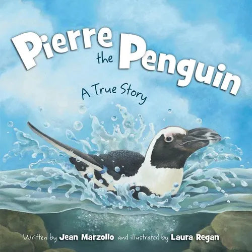 Pierre the Penguin: A True Story - Hardcover