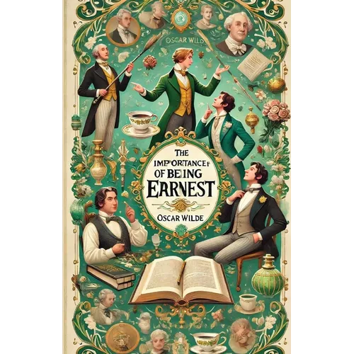 The Importance Of Being Earnest(Illustrated) - Paperback