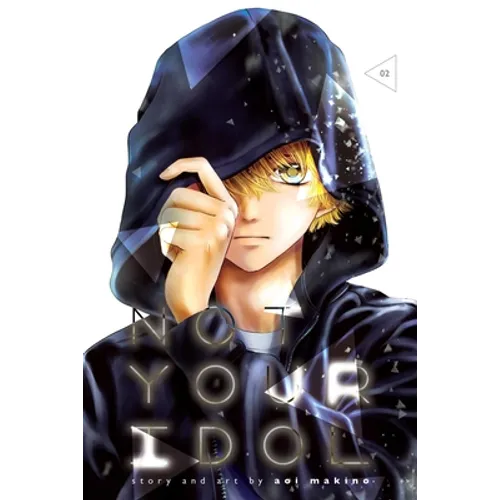 Not Your Idol, Vol. 2 - Paperback