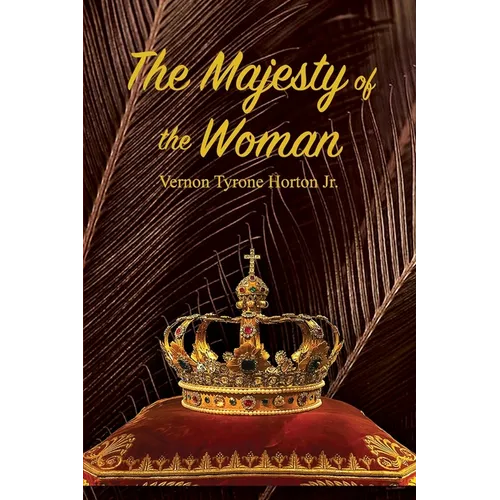 The Majesty of the Woman - Paperback