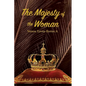 The Majesty of the Woman - Paperback