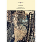 Undine - Illustrated by Arthur Rackham - Paperback