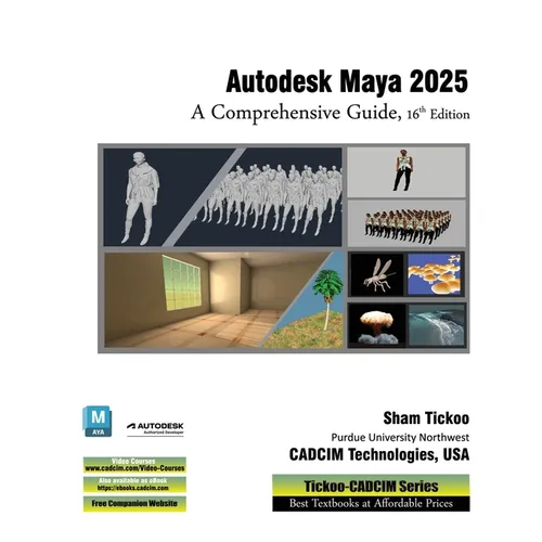 Autodesk Maya 2025: A Comprehensive Guide, 16th Edition - Paperback