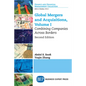 Global Mergers and Acquisitions: Combining Companies Across Borders - Paperback
