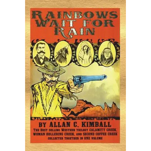 Rainbows Wait For Rain - Paperback