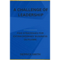 A challenge of leadership: Five strategies for extraordinary business outcome - Paperback
