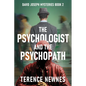 The Psychologist and the Psychopath - Paperback
