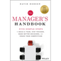 The Manager's Handbook: Five Simple Steps to Build a Team, Stay Focused, Make Better Decisions, and Crush Your Competition - Hardcover