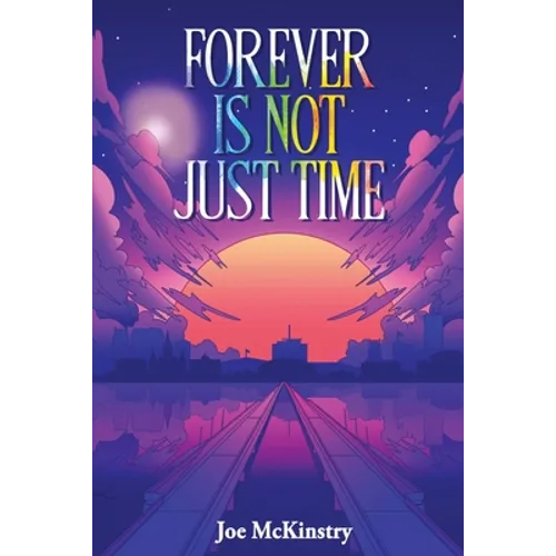 Forever Is Not Just Time - Paperback