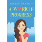 A Work In Progress - Paperback