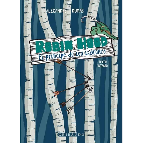 Robin Hood. El Príncipe de Los Ladrones - Hardcover