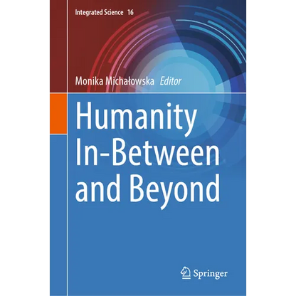 Humanity In-Between and Beyond - Hardcover