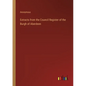 Extracts from the Council Register of the Burgh of Aberdeen - Paperback