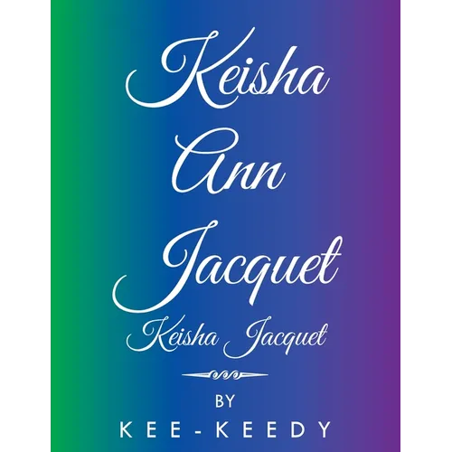 Keisha Ann Jacquet - Paperback