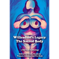 Willendorf's Legacy: The Sacred Body - Paperback
