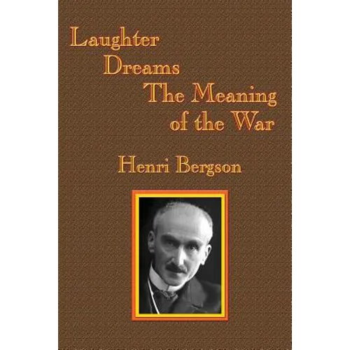 Laughter / Dreams / The Meaning of the War - Paperback