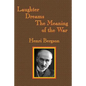 Laughter / Dreams / The Meaning of the War - Paperback