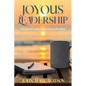 Joyous Leadership: Stories of Learnings Along the Way - Paperback