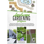 Landscape Gardening for Beginners: Design Your Landscape to Transform your Garden in an Amazing Outdoor Living Room. Container Raised Beds and Pots, E - Paperback