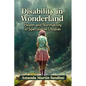Disability in Wonderland: Health and Normativity in Speculative Utopias - Paperback