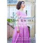 The Determined Miss Rachel: A Sweet Regency Romance - Paperback