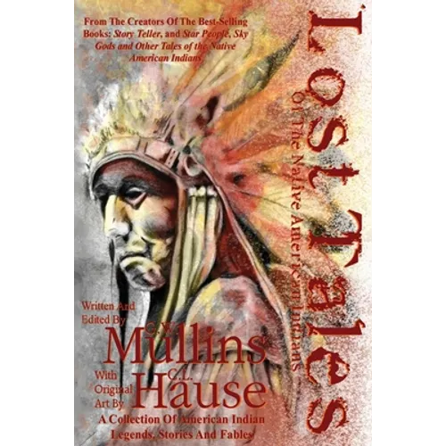 Lost Tales Of The Native American Indians - Paperback