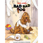 Bad Bad Dog - Hardcover