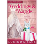 Weddings & Wands LP: A Paranormal Witch Cozy Mystery - Paperback
