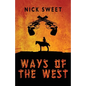 Ways of the West - Paperback