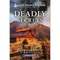 Deadly Secrets - Paperback