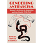 Gendering Antifascism: Women's Activism in Argentina and the World, 1918-1947 - Hardcover