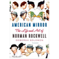 American Mirror: The Life and Art of Norman Rockwell - Paperback