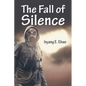 The Fall of Silence - Paperback
