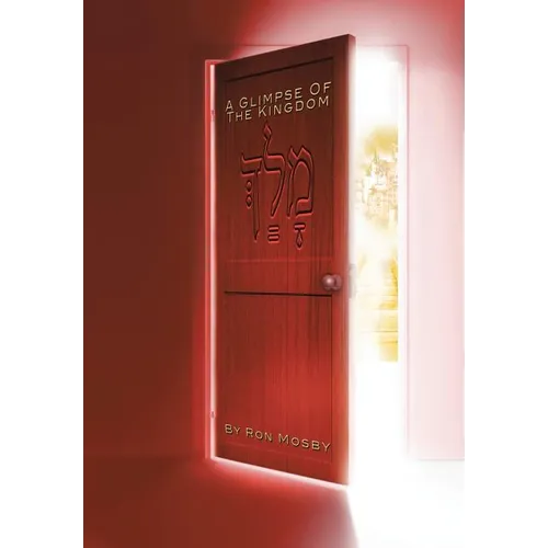A Glimpse of the Kingdom - Hardcover