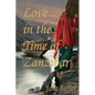 Love in the Time of Zanzibar - Paperback