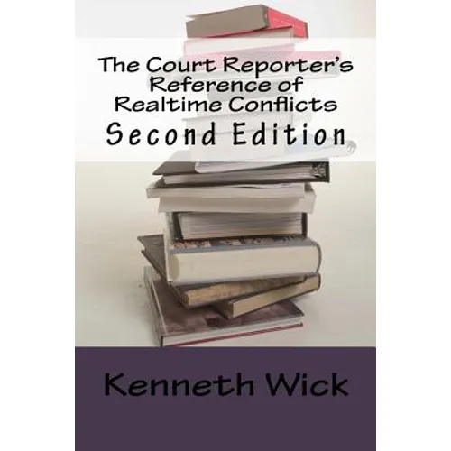 The Court Reporter's Reference of Realtime Conflicts - Paperback