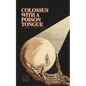 Colossus with a Poison Tongue: A Novel of the Occult - Paperback
