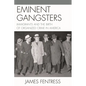 Eminent Gangsters: Immigrants and the Birth of Organized Crime in America - Paperback