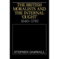 The British Moralists and the Internal 'Ought': 1640 1740 - Paperback