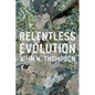 Relentless Evolution - Paperback