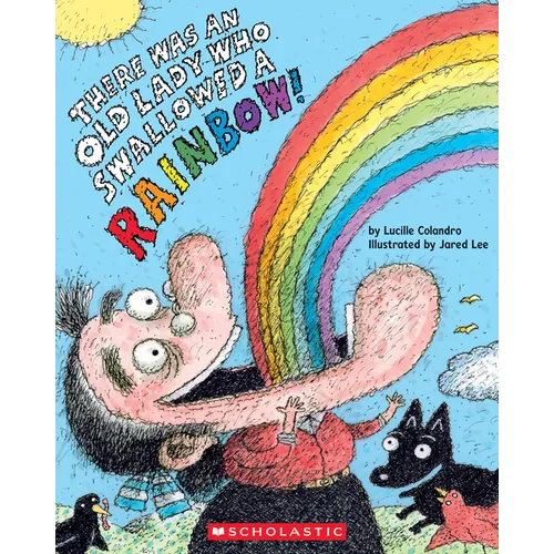 There Was an Old Lady Who Swallowed a Rainbow! - Paperback