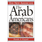The Arab Americans - Hardcover