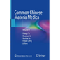 Common Chinese Materia Medica: Volume 1 - Hardcover