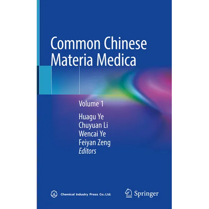 Common Chinese Materia Medica: Volume 1 - Hardcover