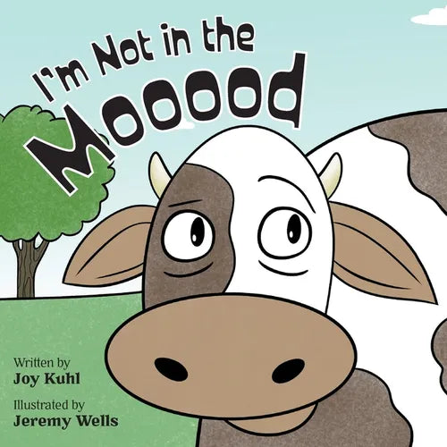 I'm Not in the Mooood - Paperback