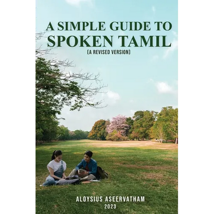 A Simple Guide To Spoken Tamil (A Revised Version) - Paperback