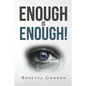 Enough Is Enough! - Paperback