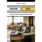 Cooking Data: Culture and Politics in an African Research World - Paperback
