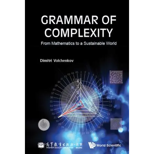 Grammar of Complexity: From Mathematics to a Sustainable World - Hardcover
