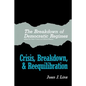 The Breakdown of Democratic Regimes: Crisis, Breakdown and Reequilibration. an Introduction - Paperback